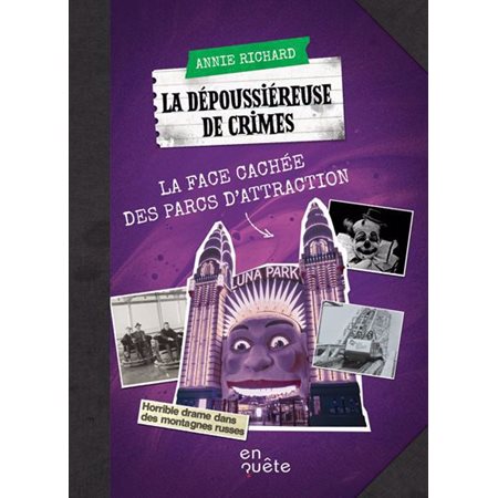 La dépoussiéreuse de crimes : La face cachée des parcs d’attraction : 9-11