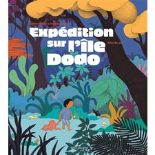 Expédition sur l'île Dodo : Couverture rigide