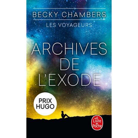 Archives de l'exode (FP) : Le Livre de poche. Science-fiction : SCF