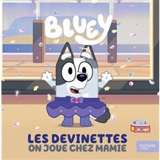 Bluey : Les devinettes : On joue chez mamie : Couverture rigide