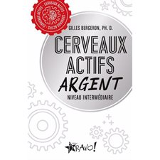 Cerveaux actifs : Argent : Niveau intermédiaire