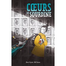 Coeurs en sourdine : Romans graphiques : 12-14