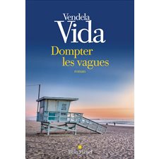 Dompter les vagues : Terres d'Amérique : SPS