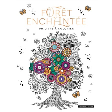 Forêt enchantée : Un livre à colorier