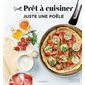 Juste une poêle : Prêt à cuisiner