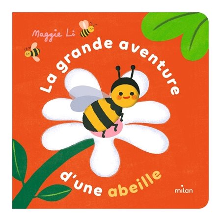 La grande aventure d'une abeille : Livre cartonné