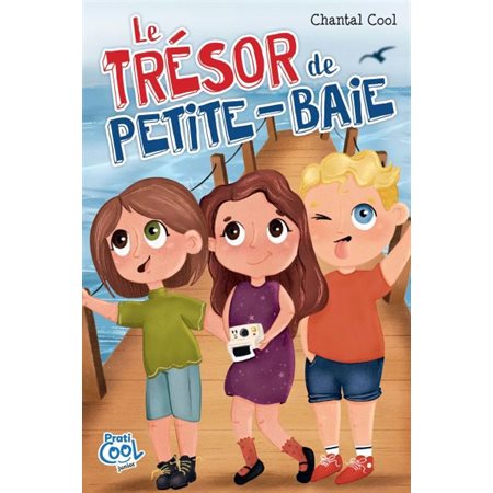 Le trésor de Petite-Baie : Prati-Cool Junior : 6-8