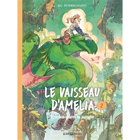 Le vaisseau d'Amelia T.02 : Escale dans la jungle : Bande dessinée