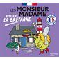 Les Monsieur Madame visitent la Bretagne : Balade en France : Les Monsieur Madame