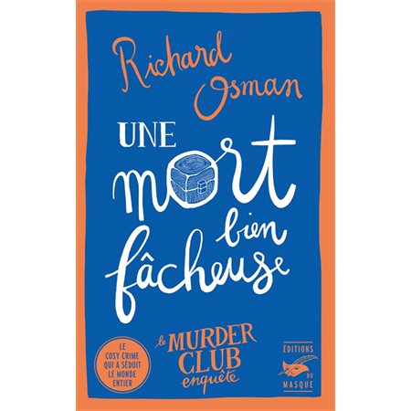 Le murder club enquête T.04 : Une mort bien fâcheuse : POL