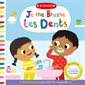 Je me brosse les dents : Je grandis : Livre cartonné