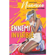Ennemi invisible : Nuances : 12-14