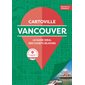 Vancouver (Cartoville) : Cartoville Gallimard : 3e édition
