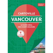 Vancouver (Cartoville) : Cartoville Gallimard : 3e édition