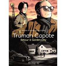 Truman Capote : Retour à Garden City : De grands romans en bande dessinée : Bande dessinée