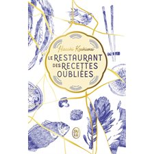 Le restaurant des recettes oubliées (FP : Édition collector