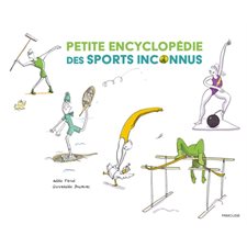 Petite encyclopédie des sports inconnus : Couverture rigide