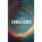 Une brève introduction à la conscience : ce que la science sait du soi, du libre arbitre et de l'expérience du monde, Quanto poche