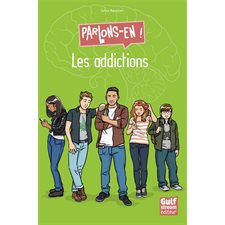 Les addictions : Parlons-en !