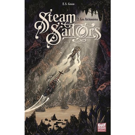 Steam sailors T.02 : Les alchimistes : 12-14