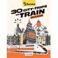 30 city-trips en train en Europe (Routard) : Le guide du routard : Édition 2024
