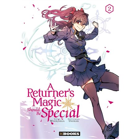 A returner's magic should be special T.02 : Manga : ADO : SHONEN