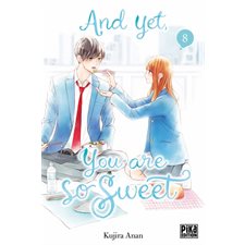 And yet, you are so sweet T.08 : Manga : ADO : SHOJO