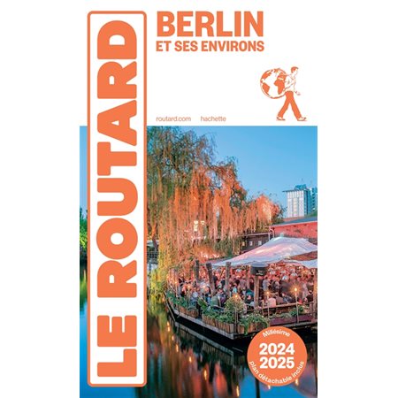 Berlin et ses environs : 2024-2025 (Routard) : Le guide du routard