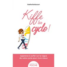 Kiffe ton cycle ! (FP) : Bien connaître son cycle pour vivre mieux