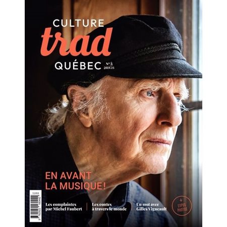 Culture Trad Québec no. 3 : En avant la musique !