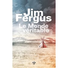 Le monde véritable : Fable, Romans : HIS