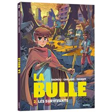 La bulle T.02 : Les survivants : Bande dessinée