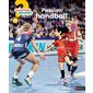 Passion handball : Questions ? Réponses ! 7+