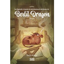 La légende vivante et extrêmement sérieuse de Bertil Dragon : Deuzio : 9-11