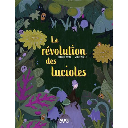 La révolution des lucioles : Couverture rigide