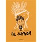 Le surnom : Couverture rigide