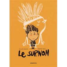 Le surnom : Couverture rigide