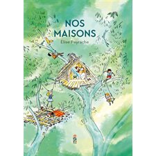 Nos maisons : Couverture rigide