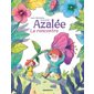 Azalée : La rencontre : Couverture rigide