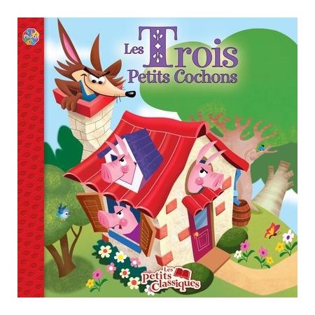 Les trois petits cochons : Les petits classiques : Couverture souple