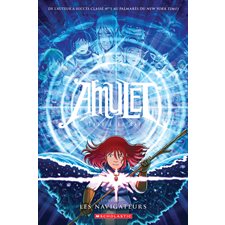 Amulet T.09 : Les navigateurs : Bande dessinée