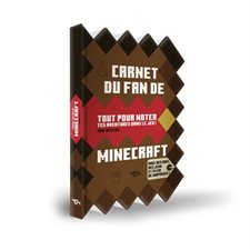 Carnet du fan de Minecraft : Tout pour noter tes aventures dans le jeu ! : Avec des quiz, des jeux et plein de surprises !