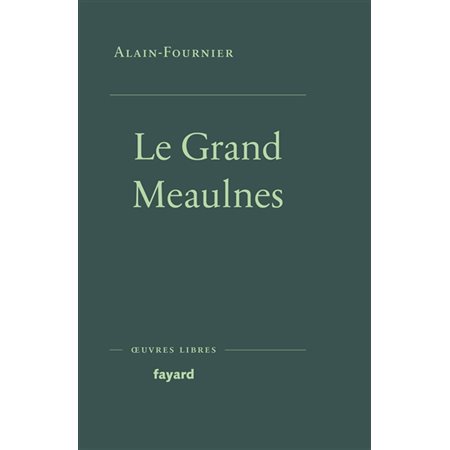 Le grand Meaulnes