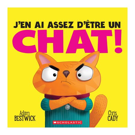 J’en ai assez d’être un chat ! : Couverture souple