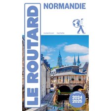 Normandie : 2024-2025 (Routard) : Le guide du routard