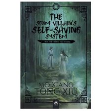 The Scum Villain's Self-Saving System T.01 (Edition Relié) : Ren Zha Fanpai Zijiu Xitong : FAN