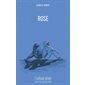 Rose : Théâtre