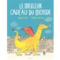Le meilleur cadeau du monde : Couverture rigide