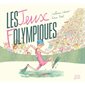 Les jeux Folympiques : Couverture rigide