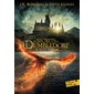 Les animaux fantastiques : Les secrets de Dumbledore : Le texte du film : Folio junior : 9-11